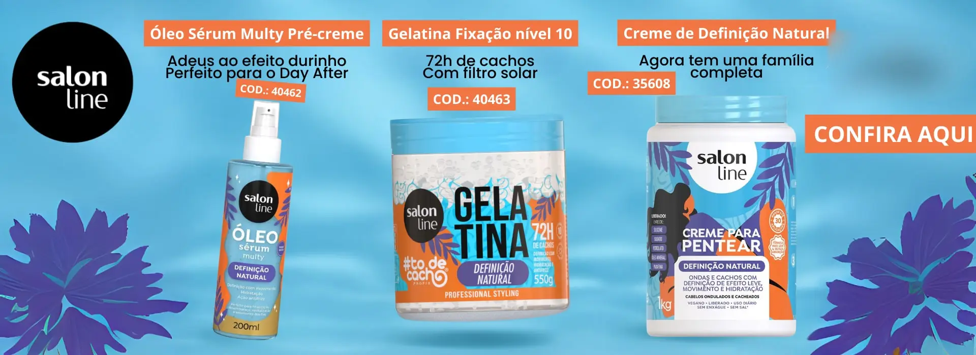 Banner azul da Salon Line com óleo, gelatina e creme para cachos, com os códigos de cada produto.